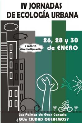 Las Palmas de Gran Canaria: IV Jornadas de Ecología Urbana